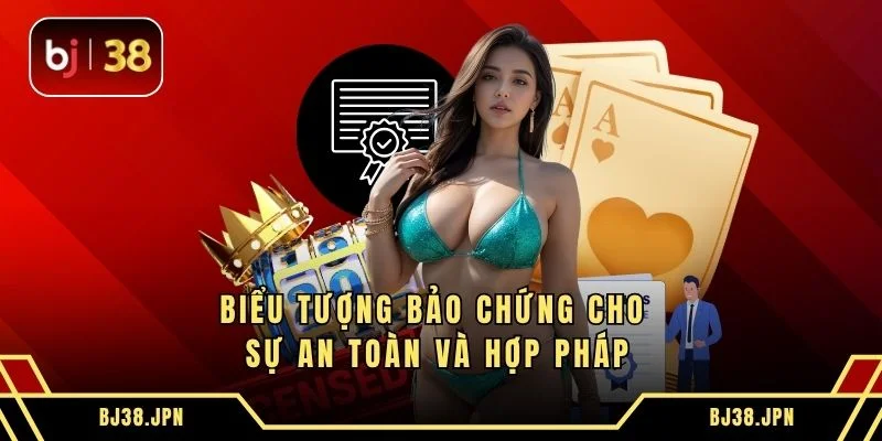 Biểu tượng bảo chứng cho sự an toàn và hợp pháp