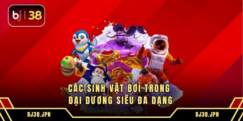 Các sinh vật bơi trong đại dương siêu đa dạng