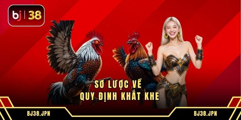 Sơ lược về quy định khắt khe